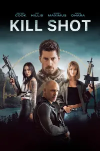 Poster to the movie "Kill Shot" #104212