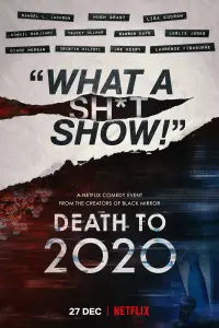 Poster to the movie "Death to 2020" #156776