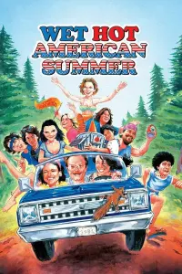 Wet Hot American Summer