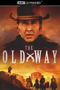 Poster to the movie "The Old Way" #88190