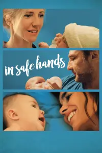 Poster to the movie "In Safe Hands" #215304