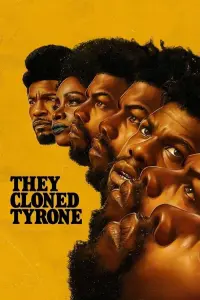 Poster to the movie "They Cloned Tyrone" #57795