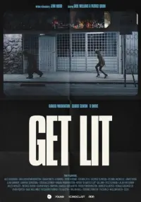 Poster to the movie "Get Lit" #503592