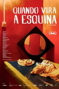 Poster to the movie "Quando Vira a Esquina" #580497