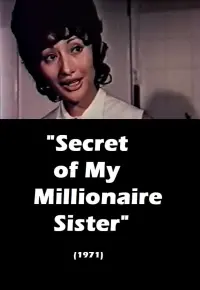 Poster to the movie "Secret of My Millionaire Sister" #562161