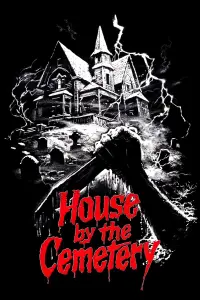 Poster to the movie "The House by the Cemetery" #296727