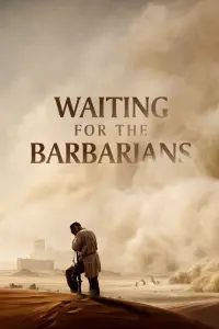 Poster to the movie "Waiting for the Barbarians" #310798