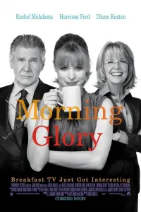 Poster to the movie "Morning Glory" #144876