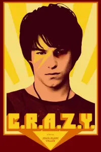 Poster to the movie "C.R.A.Z.Y." #215465