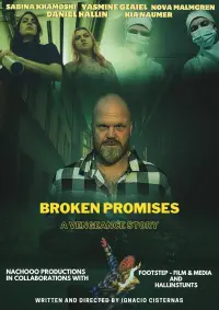 Poster to the movie "Broken Promises - A Vengeance Story" #418666