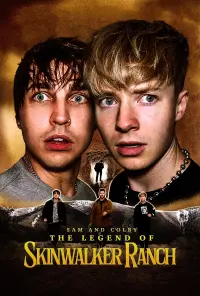 Poster to the movie "Sam and Colby: The Legend of Skinwalker Ranch" #579962