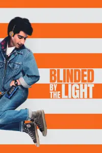 Poster to the movie "Blinded by the Light" #132303