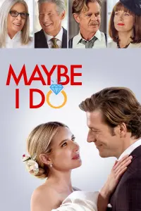 Poster to the movie "Maybe I Do" #328534