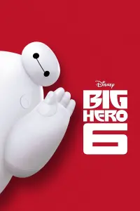 Poster to the movie "Big Hero 6" #15499