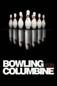 Poster to the movie "Bowling for Columbine" #153308