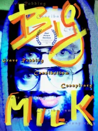 Poster to the movie "Big Milk" #574223