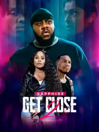 Poster to the movie "Get Close 2" #686472