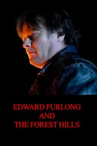 Poster to the movie "Edward Furlong and The Forest Hills" #608158