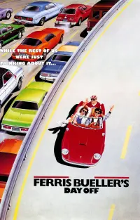 Poster to the movie "Ferris Bueller