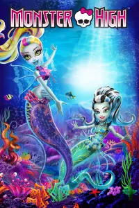 Poster to the movie "Monster High: Great Scarrier Reef" #343922