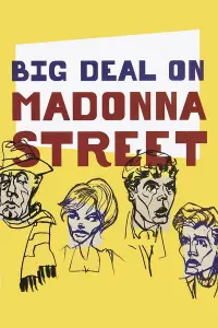 Poster to the movie "Big Deal on Madonna Street" #178158