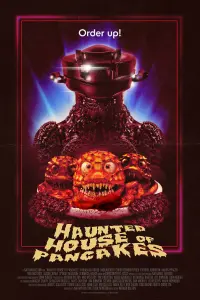 Poster to the movie "Haunted House of Pancakes" #695883