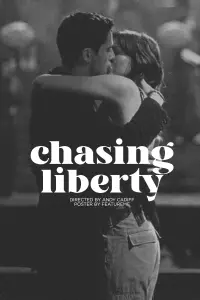 Poster to the movie "Chasing Liberty" #435186