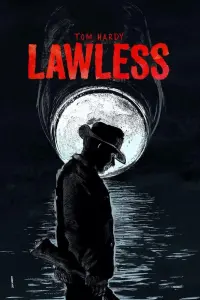 Poster to the movie "Lawless" #679022