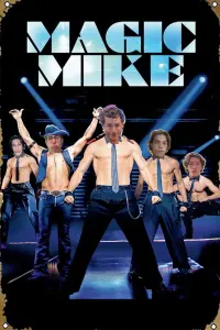 Poster to the movie "Magic Mike" #545154