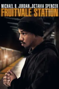 Poster to the movie "Fruitvale Station" #222044