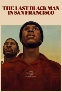 Poster to the movie "The Last Black Man in San Francisco" #157585