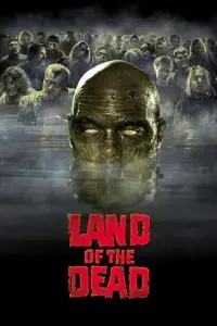 Poster to the movie "Land of the Dead" #298381