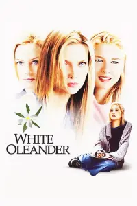 Poster to the movie "White Oleander" #245327