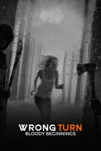 Poster to the movie "Wrong Turn 4: Bloody Beginnings" #51629