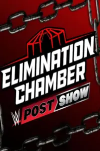 Poster to the movie "WWE Elimination Chamber 2025 Post Show" #701135