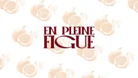 Backdrop to the movie "En pleine figue" #668909