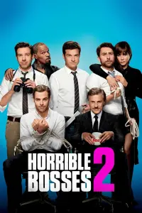 Poster to the movie "Horrible Bosses 2" #51233