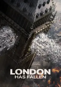 Poster to the movie "London Has Fallen" #43905