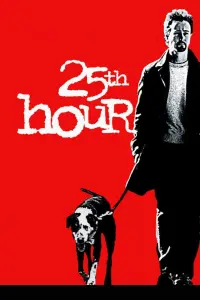 Poster to the movie "25th Hour" #146217