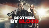 Backdrop to the movie "Brothers by Blood" #142462