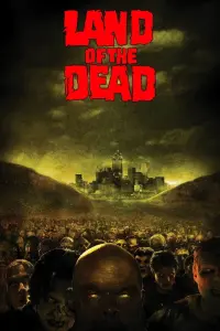 Poster to the movie "Land of the Dead" #122355