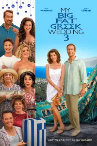 Poster to the movie "My Big Fat Greek Wedding 3" #156472