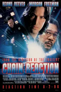 Poster to the movie "Chain Reaction" #134428