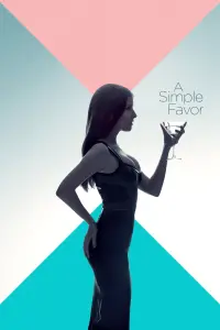 Poster to the movie "A Simple Favor" #273694