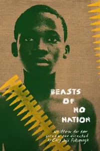 Poster to the movie "Beasts of No Nation" #117883