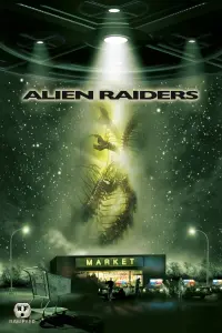 Poster to the movie "Alien Raiders" #461836