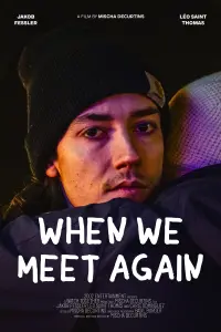 Poster to the movie "When We Meet Again" #413705