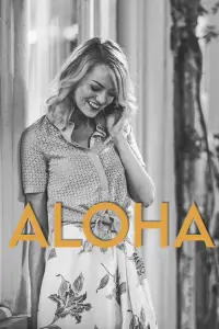 Poster to the movie "Aloha" #611442