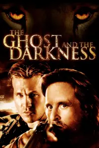 Poster to the movie "The Ghost and the Darkness" #90148