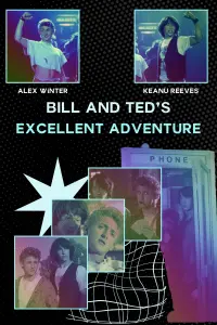 Poster to the movie "Bill & Ted